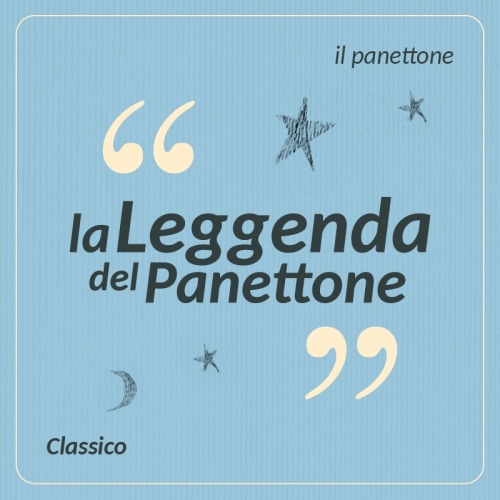 La Leggenda del Panettone